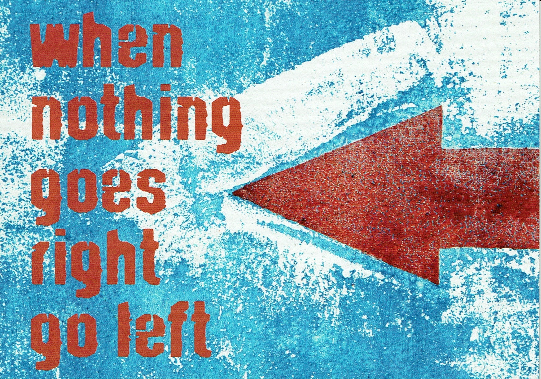 Postkaart When nothing goes right